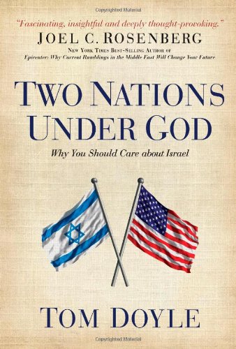 Stock image for Two Nations Under God: Why You Should Care about Israel for sale by Hawking Books