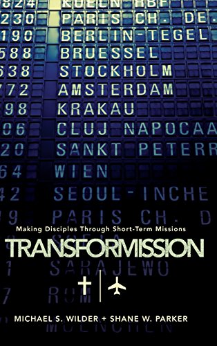 9780805447743: Transformission: Making Disciples Through Short-Term Missions