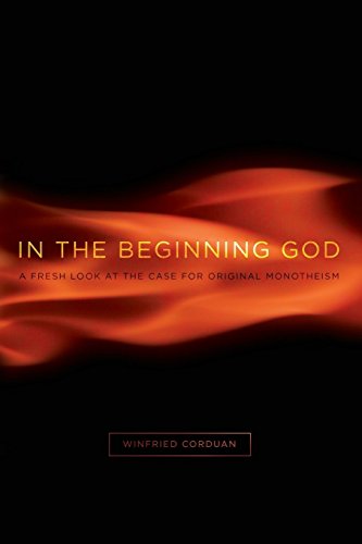 Beispielbild fr In the Beginning God: A Fresh Look at the Case for Original Monotheism zum Verkauf von HPB-Red