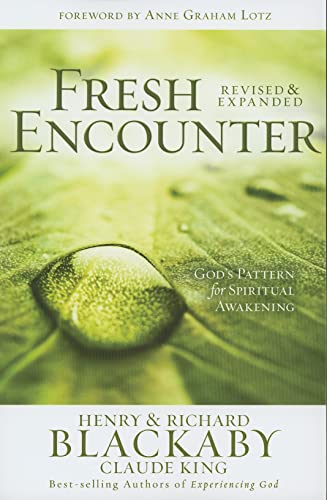 9780805447804: Fresh Encounter: God's Pattern for Spiritual Awakening: God's Plan for Your Spiritual Awakening