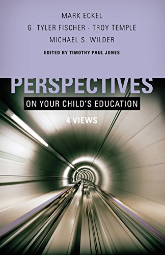 Stock image for Perspectives on Your Child's Education: Four Views (Perspectives (B&H Publishing)) for sale by HPB-Red