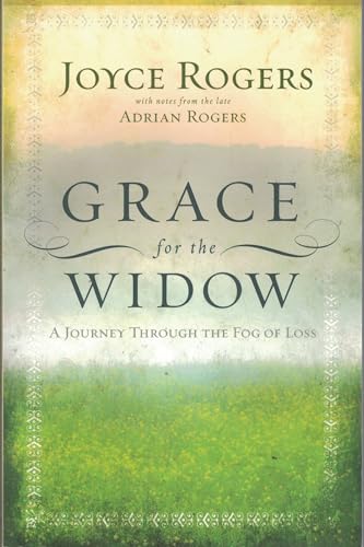 Stock image for Grace for the Widow A Journey Through the Fog of Loss for sale by PBShop.store US