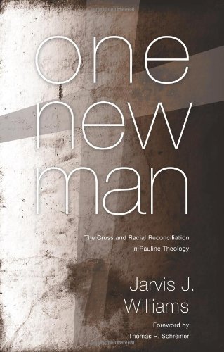 9780805448573: One New Man: The Cross and Racial Reconciliation in Pauline Theology