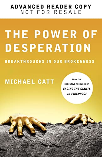 Beispielbild fr The Power of Desperation: Breakthroughs in Our Brokenness zum Verkauf von ThriftBooks-Atlanta