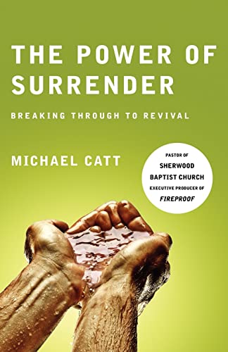9780805448696: The Power of Surrender: Breaking Through to Revival