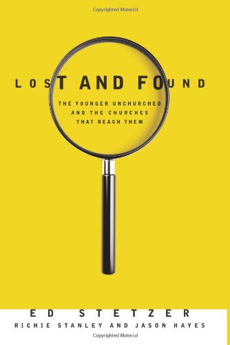 9780805448788: Lost and Found: The Younger Unchurched and the Churches that Reach Them