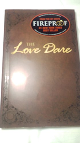 Beispielbild fr The Love Dare zum Verkauf von Dalton Books