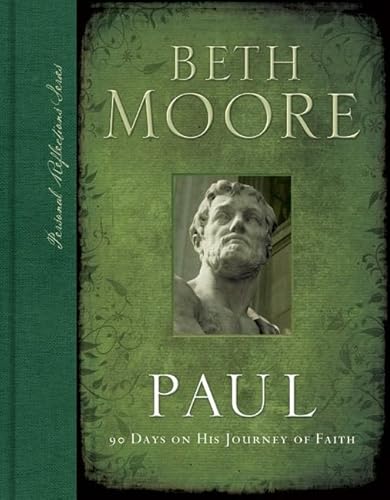 Paul: 90 Days on His Journey of Faith (Personal Reflections) (9780805449341) by Moore, Beth