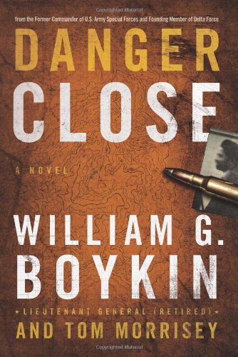 Stock image for Danger Close : A Novel for sale by Better World Books: West