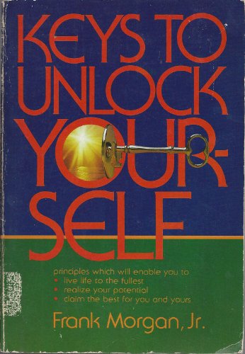 Imagen de archivo de Keys to Unlock Yourself a la venta por ThriftBooks-Dallas