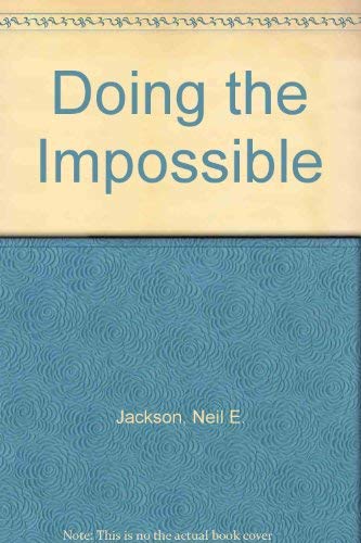 Imagen de archivo de Doing the Impossible a la venta por Christian Book Store