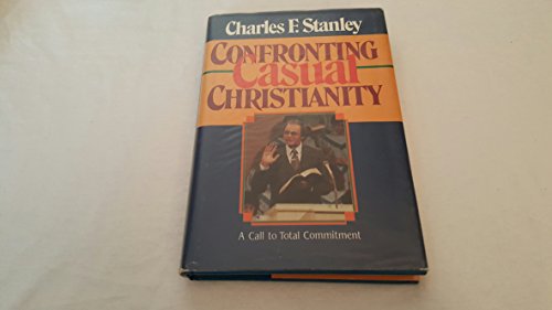 Stock image for Confronting Casual Christianity for sale by Your Online Bookstore