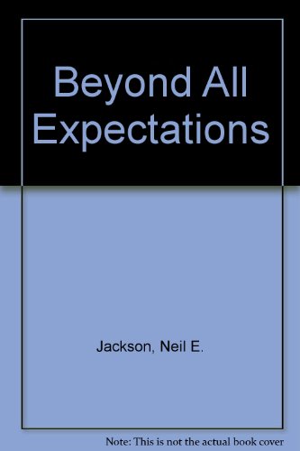 Stock image for Beyond All Expectations for sale by Christian Book Store