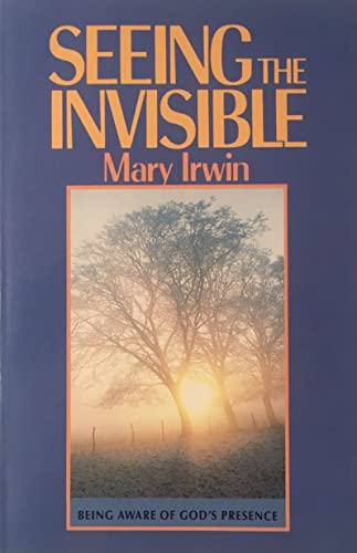 Seeing the Invisible (9780805450576) by Irwin, Mary