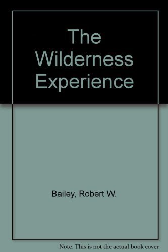 Beispielbild fr The Wilderness Experience zum Verkauf von Wonder Book