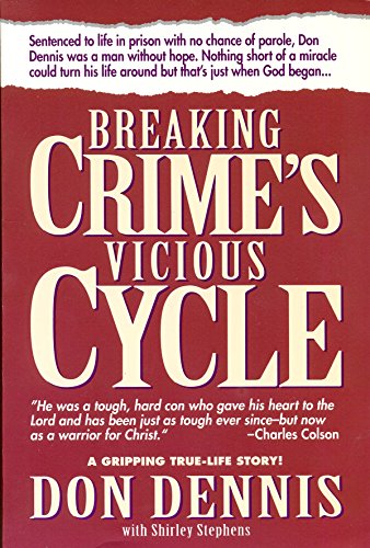 Stock image for Breaking Crime's Vicious Cycle for sale by SecondSale