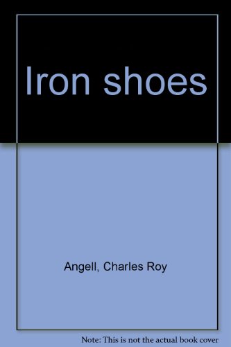 Stock image for Iron Shoes for sale by ThriftBooks-Atlanta