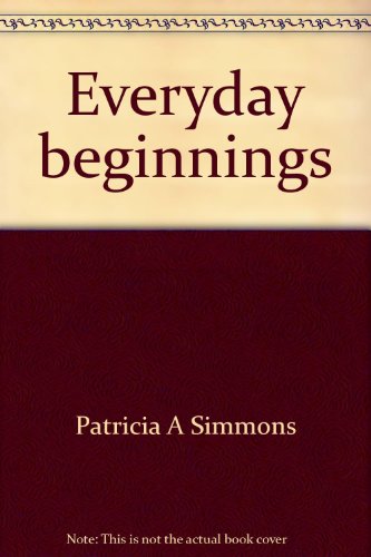 Stock image for Everyday beginnings for sale by Cheryl's Books