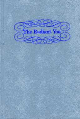 The Radiant You (9780805452075) by Caldwell, Marge