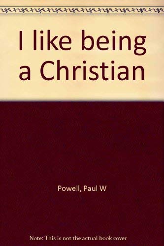 Stock image for I Like Being a Christian for sale by ThriftBooks-Atlanta