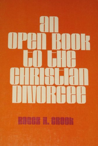 Imagen de archivo de An Open Book to the Christian Divorcee a la venta por Modetz Errands-n-More, L.L.C.