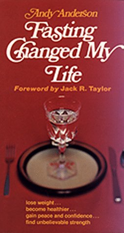 Stock image for Fasting Changed My Life for sale by Gulf Coast Books