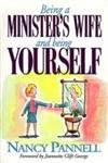 Stock image for Being a Minister's Wife-- And Being Yourself for sale by Christian Book Store