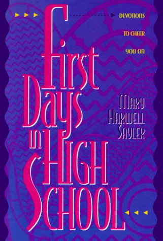 Stock image for First Days in High School for sale by Christian Book Store