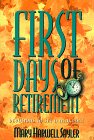 Beispielbild fr First Days of Retirement: Devotions to Begin Your Best Years zum Verkauf von Wonder Book