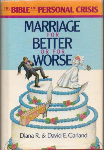 Stock image for Marriage : For Better or for Worse? for sale by Better World Books: West