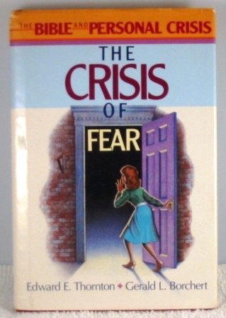 Stock image for The Crisis of Fear for sale by Once Upon A Time Books