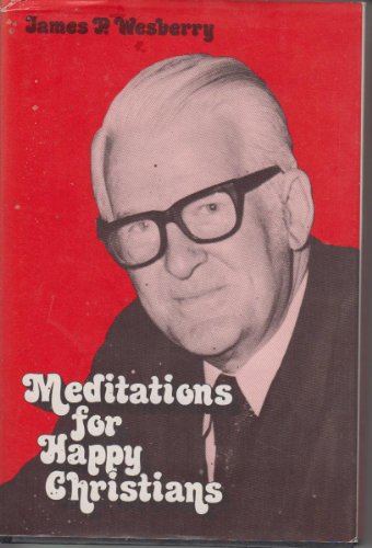 9780805455212: Meditations for Happy Christians