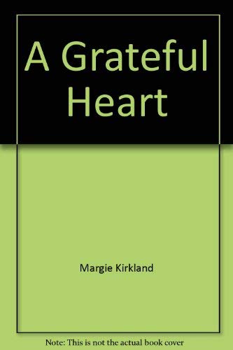 9780805455472: A grateful heart