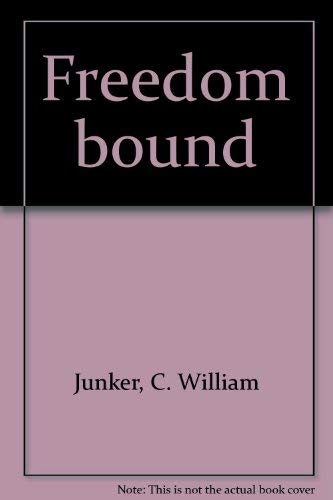 Beispielbild fr Freedom Bound zum Verkauf von Christian Book Store