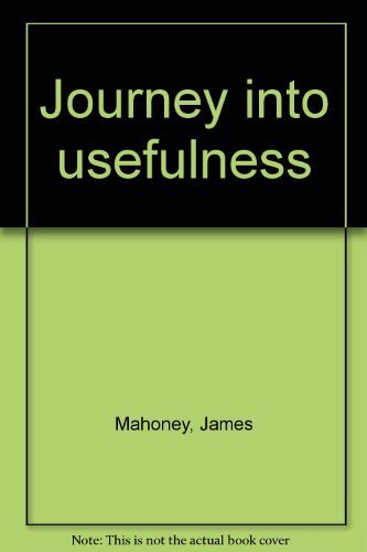 Stock image for Journey into usefulness for sale by SecondSale