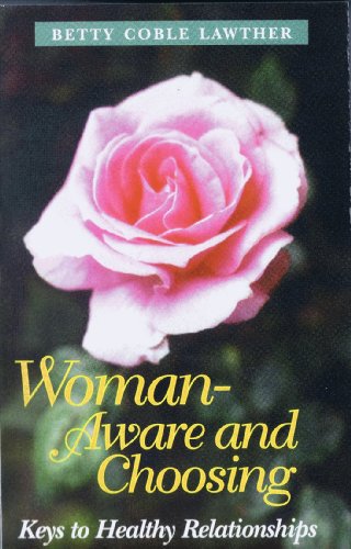 Stock image for Woman-Aware & Choosing for sale by Lighthouse Books and Gifts