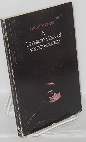 9780805456202: A Christian View of Homosexuality