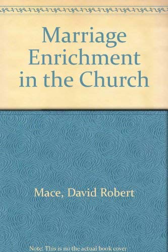 9780805456219: Marriage Enrichment in the Church
