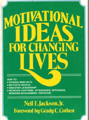 Imagen de archivo de Motivational Ideas for Changing Lives a la venta por Better World Books: West