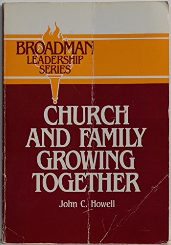 Imagen de archivo de Church and Family: Growing Together a la venta por Wonder Book