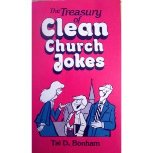 Imagen de archivo de The Treasury of Clean Church Jokes a la venta por Gulf Coast Books