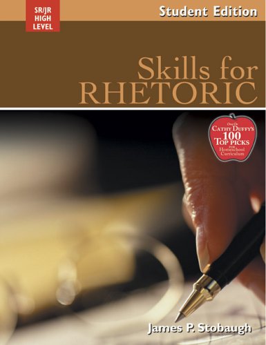 Skills For Rhetoric: Encouraging Thoughtful Christians To Be World Changers (Broadman & Holman Literature) (9780805458985) by James P. Stobaugh