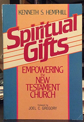Beispielbild fr Spiritual Gifts: Empowering the New Testament Church zum Verkauf von Wonder Book
