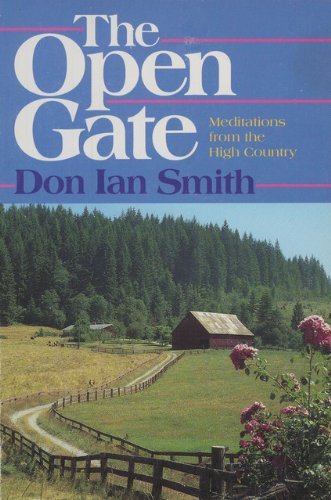 Stock image for The Open Gate: Meditations from the High Country for sale by Once Upon A Time Books