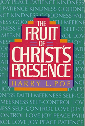 Beispielbild fr The fruit of Christ's presence zum Verkauf von Wonder Book