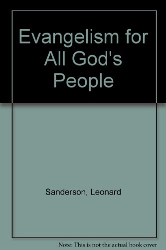 Evangelism for All God's People (9780805460278) by Sanderson, Leonard; Johnson, Ron