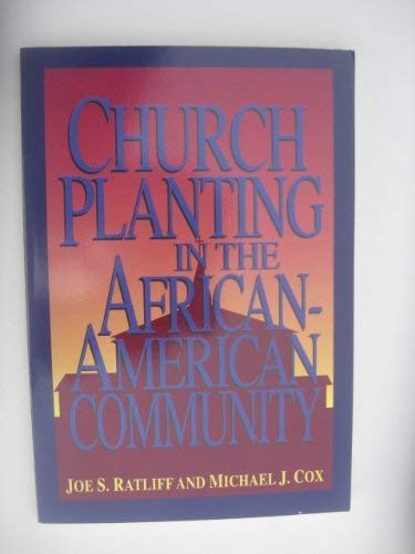 Beispielbild fr Church Planting in the African-American Community zum Verkauf von HPB-Ruby