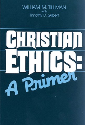 Beispielbild fr Christian Ethics: A Primer zum Verkauf von ThriftBooks-Dallas