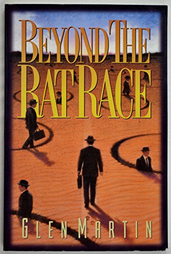 Stock image for Beyond the Rat Race for sale by SecondSale