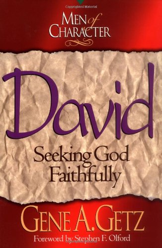 Beispielbild fr Men of Character: David: Seeking God Faithfully (Volume 2) zum Verkauf von Orion Tech